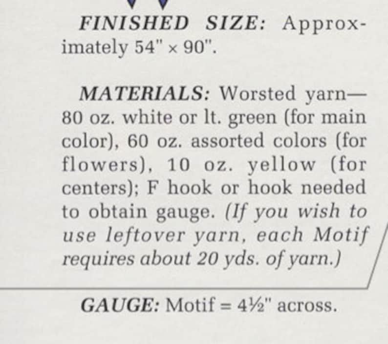 May include: Crochet pattern instructions for a large blanket with a finished size of approximately 54 inches by 90 inches. The pattern uses worsted weight yarn in white or light green for the main color, assorted colors for flowers, and yellow for the centers. The pattern requires an F hook or a hook that will achieve the gauge of 4 1/2 inches across for the motif.