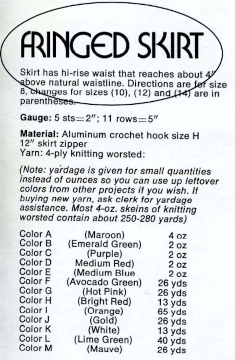 May include: Instructions for crocheting a fringed skirt with yarn in various colours, including maroon, emerald green, purple, medium red, medium blue, avocado green, hot pink, bright red, orange, gold, white, lime green, and mauve. The yarn amounts are listed in ounces and yards.