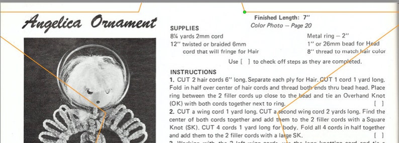 May include: A black and white photo of a handmade doll ornament called "Angelica Ornament". The doll is wearing a white hat and has a white face with black eyes and a red mouth. The doll is made of braided cord and has a metal ring for hanging. The instructions for making the doll are listed below the photo. The instructions include a list of supplies and steps for making the doll. The finished length of the doll is 7 inches.