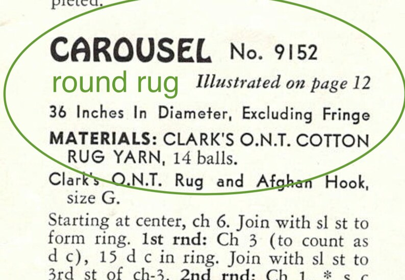 Op de afbeelding: Een zwart-wit tekstdocument met de titel "CAROUSEL No. 9152 round rug" en instructies voor het haken van een rond vloerkleed. Het vloerkleed is 91 cm in diameter en vereist 14 bollen Clark's O.N.T. Cotton Rug Yarn.