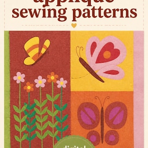 May include: A colourful illustration featuring butterfly applique sewing patterns. The design includes three butterflies in yellow, pink, and purple, along with flowers. The words "butterfly applique sewing patterns" are at the top. A green circle with the words "digital download PDF" is at the bottom.