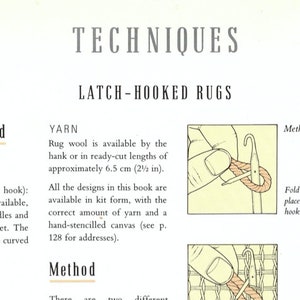 May include: A page from a book on latch-hooked rugs, showing a close-up of a hand holding a latch hook and yarn, with instructions on how to fold the yarn and place it behind the shaft of the hook. The text reads "Techniques, Latch-Hooked Rugs, Equipment and Materials, Yarn, Method 1, Fold a piece of rug wool in half and place the loop behind the shaft of the hook."