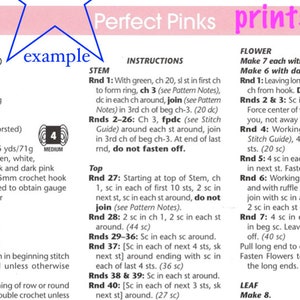 May include: Crochet pattern instructions for a flower and stem with a pink and white color scheme. The pattern includes detailed instructions for each round of the crochet project. The pattern is titled "Perfect Pinks prints clear!" and includes a gauge of 4 fpdc = 1 inch.