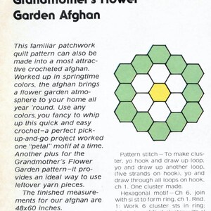 May include: A crochet pattern for a Grandmother's Flower Garden Afghan. The pattern is made up of green hexagons with a yellow center, forming a flower shape. The text describes the pattern stitch and how to make a cluster. The finished afghan measures 48x60 inches.