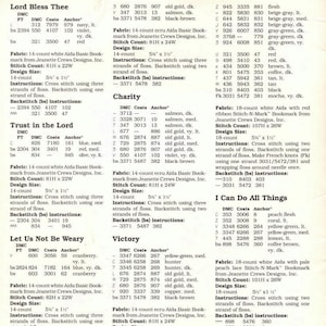 May include: A collection of cross-stitch patterns for embroidery projects. The patterns include religious themes such as "Lord Bless Thee", "Trust in the Lord", "Let Us Not Be Weary", and "I Can Do All Things". Each pattern includes the DMC thread colors and counts, stitch instructions, and design size.