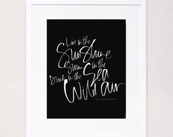 Live in the Sunshine - Ralph Waldo Emerson Calligraphy Art Print (White on Black)