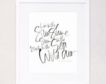 Live in the Sunshine - Ralph Waldo Emerson Calligraphy Art Print (Black on White)