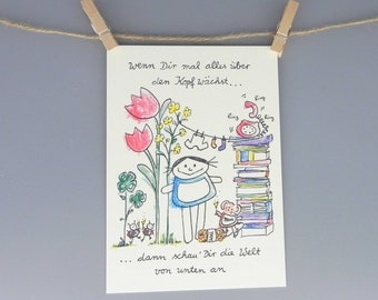 wenn Dir mal alles über den Kopf wächst / nini san Sprüchekarte / Aufmunterung / Mutmach Karte / Postkarte mit Spruch / personalisiert