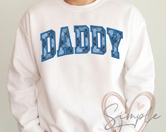 Daddy Applique Embroidery,Daddy Sweatshirt Embroidery File,T-shirt Embroidery Design,Father's Day Machine Embroidery File