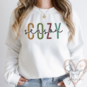 Cozy Season Embroidery,Thanksgiving Embroidery,Fall Embroidery Design,Sweatshirt Embroidery,Machine Embroidery Design