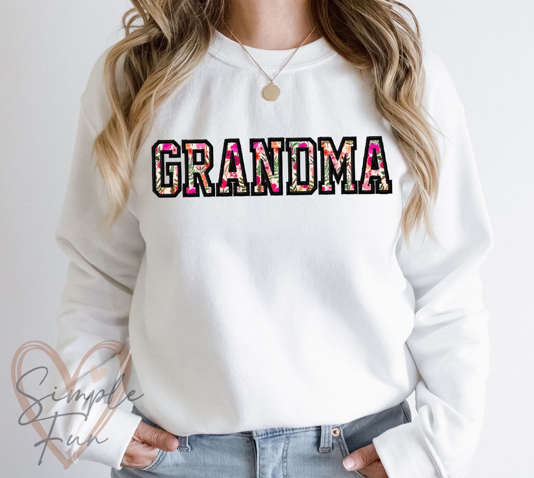 Grandma Applique Embroidery,grandma Sweatshirt Embroidery,grandma