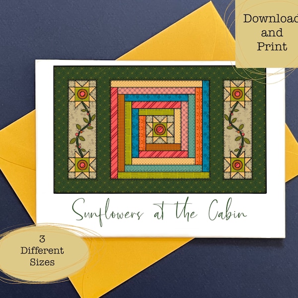 Quilt cards - digital quilt cards - quilt patterns - printable quilt card - friendship card - susan ewing - quilt art - sunflowers - cabin