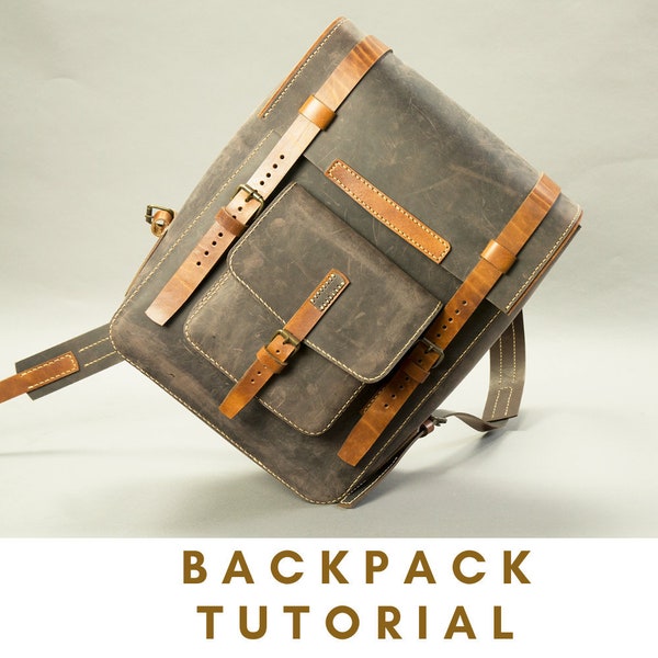 Leather Backpack, Downloadable PDF Pattern & Video Tutorial by Vasile and Pavel