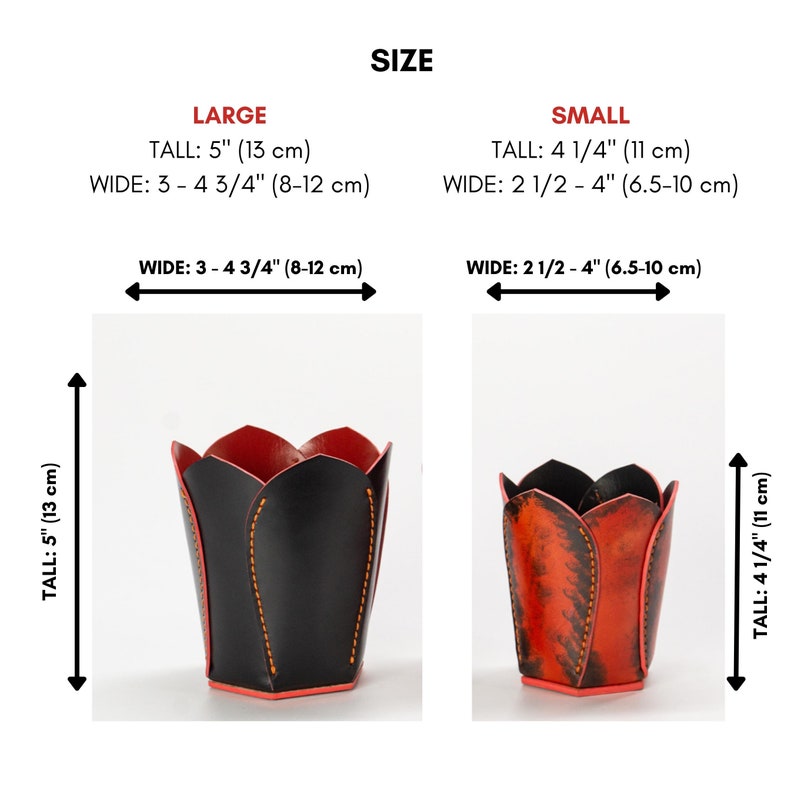 May include: Two leather flower pots, one black and one red, with a size chart showing the dimensions in inches and centimeters. The black pot is 5 inches tall and 3 to 4 3/4 inches wide. The red pot is 4 1/4 inches tall and 2 1/2 to 4 inches wide.