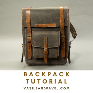 Leather Backpack, Downloadable PDF Pattern & Video Tutorial by Vasile and Pavel image 2