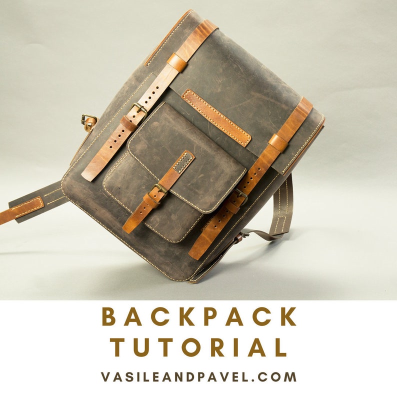 Leather Backpack, Downloadable PDF Pattern & Video Tutorial by Vasile and Pavel image 1