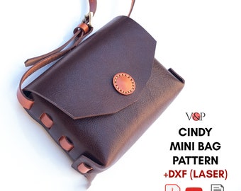 PDF Pattern, DXF File (Laser) for Cindy Crossbody Mini Bag, and Instructional Video by Vasile and Pavel