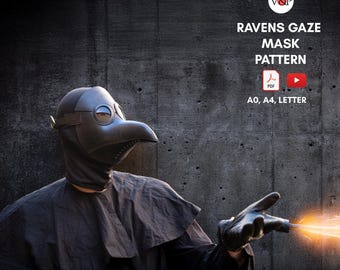 May include: A person wearing a black plague doctor mask and a black hooded robe, holding a glowing wand in their right hand. The background is a gray concrete wall. The text "RAVENS GAZE MASK PATTERN" is displayed above the person, along with icons for PDF and YouTube. The text "A0, A4, LETTER" is displayed below the person.