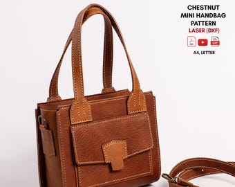 May include: A chestnut-colored mini handbag with a front pocket and top handles. The bag has a detachable shoulder strap and is made of leather. The text "CHESTNUT MINI HANDBAG PATTERN LASER (DXF)" is visible.