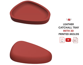May include: A 3D printed mould for a leather catchall tray. The mould is a reddish-brown colour and is shaped like a teardrop. The mould is designed to be used with a 3D printer. The image also includes the text "Leather Catchall Tray with 3D Printed Molds" and icons for PDF and STL files.