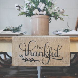 Be Thankful natural Burlap Table Runner, Table Runner, Thankful, Thanksgiving, Farmhouse Table Runner * Free Shipping*