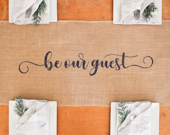 Be our guest Burlap Table Runner, Table Runner, burlap runner, farmhouse style table runner * free shipping*