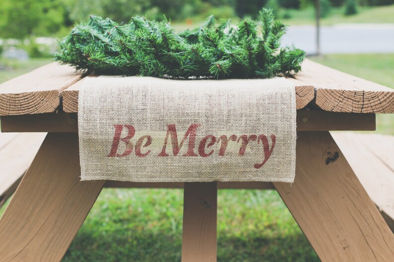 Burlap Table Runner, Table Runner, Holiday Table Runner, Be Merry, Christmas Table Runner image 1