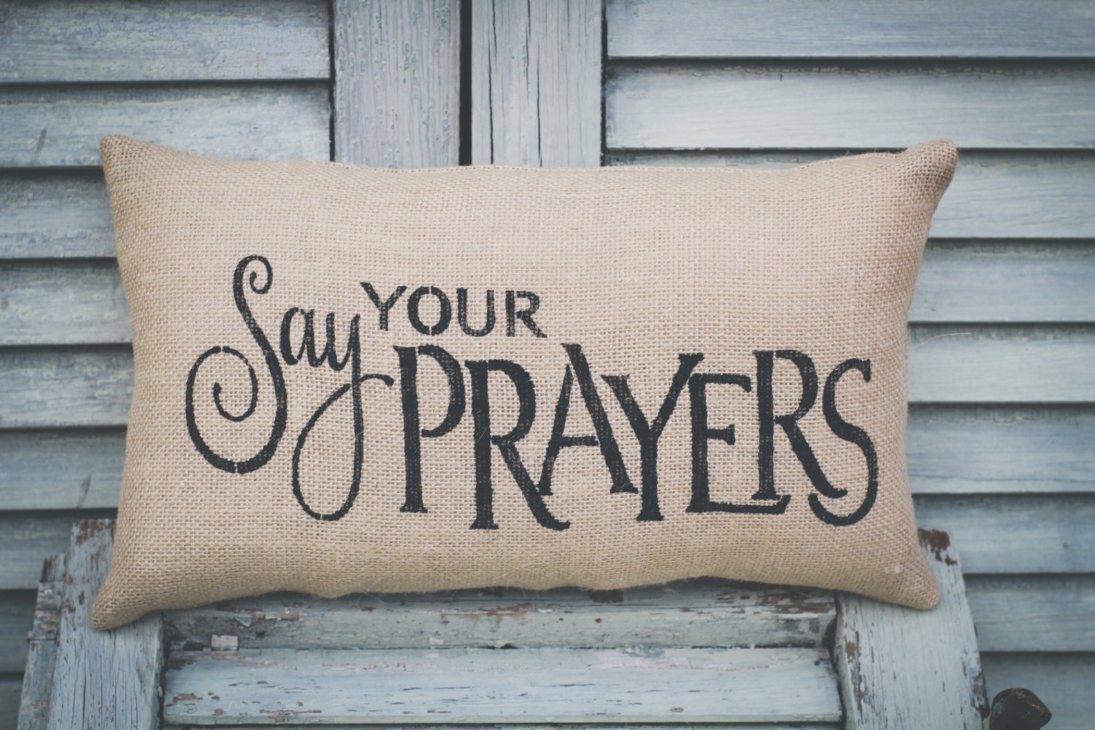 Say Your Prayers Pillow Home Decor Pillow Decorative Pillow Etsy