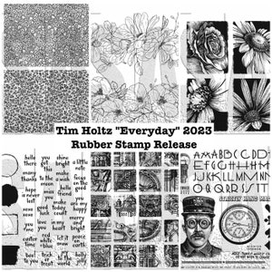 May include: Black and white rubber stamps featuring floral designs, alphabet letters, and a vintage illustration of a man wearing a cap and glasses. The text "Tim Holtz "Everyday" 2023 Rubber Stamp Release" is printed at the top of the image.