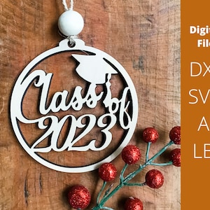 Class of 2023 Grad Ornament Laser cut Datei, Grad Geschenk svg, Grad Weihnachten Datei, Glowforge, dxf, lightburn, direkter Download