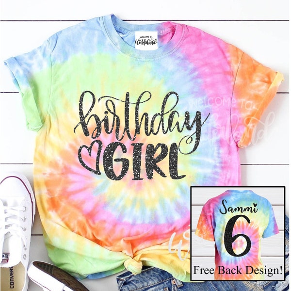 Birthday Girl Shirt. Personalized Birthday Girl Shirt. Girls Birthday Shirt.  Tie Dye. 6th 7th 8th 10th. Custom Age Number.