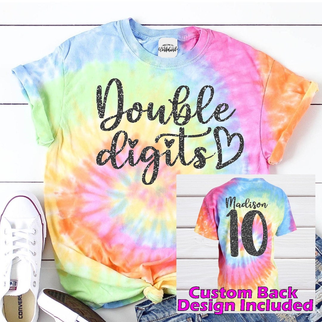 Double Digits Birthday Shirt. 10th Birthday Girl Rainbow Tie Dye Tshirt