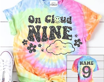 On Cloud NINE BIRTHDAY SHIRT. 9th Birthday Girl Shirt. Personalized 9 Name Birthday Girl Shirt or Crop Top. Customize Tie Dye Birthday Shirt