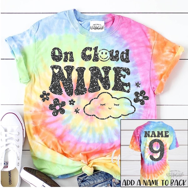 On Cloud NINE BIRTHDAY SHIRT. 9th Birthday Girl Shirt. Personalized 9 Name Birthday Girl Shirt. Tie Dye Birthday Shirt. Custom girl Crop Top