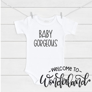 BABY GORGEOUS Real Housewives Salt lake City baby shower gift funny baby girl boy gift Sparkly or Solid Bodysuit