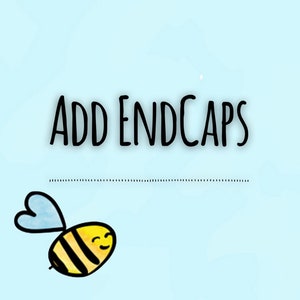 Add Endcap