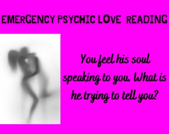 Same Hour Or 24 Hour Psychic Love Reading - Around 200 Words - What Is Your Soul Mate Trying to Tell you?