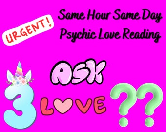 Same Hour, Same Day, Urgent 3 Question Psychic Love Reading, Your Soul Mate, Lover, Ex Lover, Twin Flame, Secret Crush, His Feelings For You