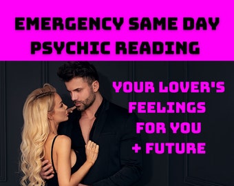 Same Hour or Within 24 hours Psychic Love Reading - Your Current Or  Past Soul Mate's Feelings For You + Future Love Prediction