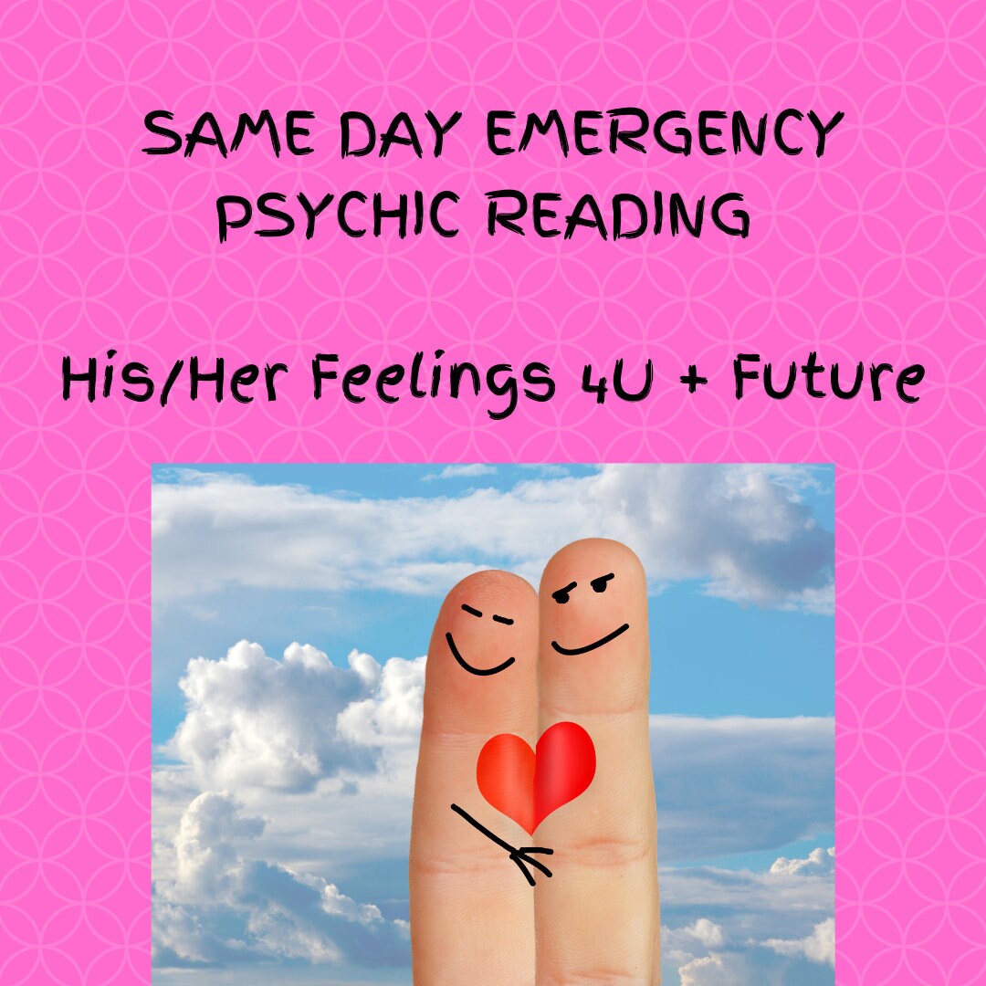 His/Her Feelings 4u + Future Psychic Reading Receive  WITHIN 24 Hours