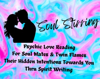 Same Hour Or Next Hour Psychic Love Reading, Spirit Writing  For Soul Mates Twin Flames - Their Hidden Intentions Towards You + Future