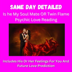 Detailed Psychic Love Reading: Soulmate or Twin Flame?