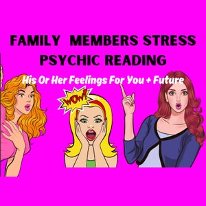 Puede incluir: Un fondo rosa con el texto "FAMILY MEMBERS STRESS PSYCHIC READING His Or Her Feelings For You + Future" en blanco. Se muestran tres mujeres de dibujos animados con expresiones de sorpresa. Una mujer está mirando por encima de una esquina, otra se está sosteniendo las manos en la cara y la tercera está apuntando hacia arriba con la mano derecha. Una burbuja de diálogo sobre la mujer del medio dice "WOW!"
