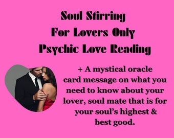 Same Day Heartwarming, Soul-Stirring, Toe-Tickling  Psychic Love Readings For Soul Mates & Lovers. + 1 Card Oracle Card Reading Message