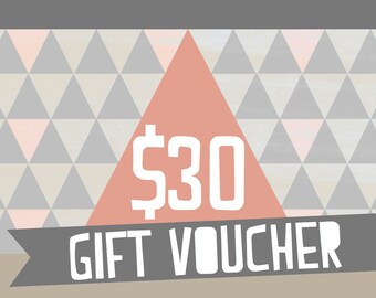 Gift Voucher: Thirty Dollars (AUD)