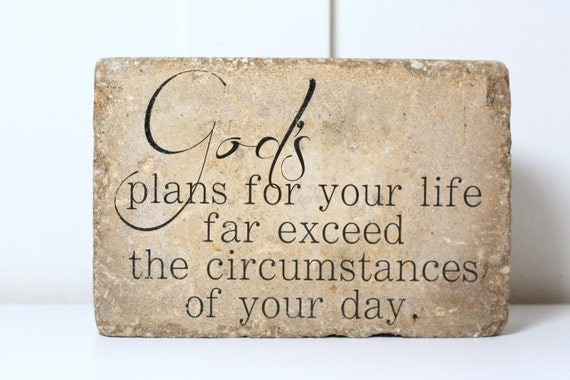 Garden Stone. Rustic Bookend  9x6 Tumbled Concrete. Gods plans for your life far exceed the circumstances of your day. Garden Decor.