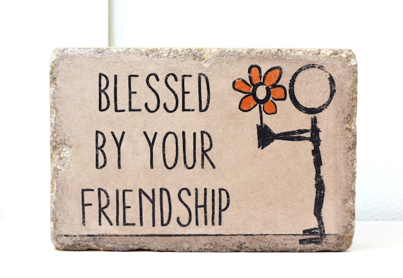 Rustic Decorative Stone. Blessed By Your Friendship.  6x9 Tumbled (concrete) Stone Paver. Garden Decor. Gardening Quote. Rustic Bookend..