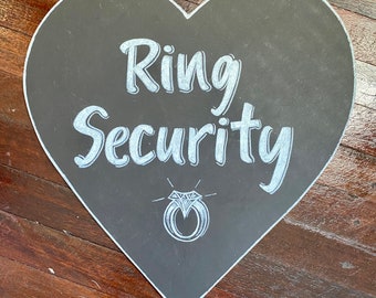 Ring security chalkboard sign / Ring Security / Page Boy Sign / Ring bearer Sign / Wedding Sign / Wedding Chalkboard Sign