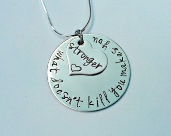 What doesn't kill you makes you stronger necklace - survivor necklace - survivor gift - gift for her - cancer survivor gift - strength gift