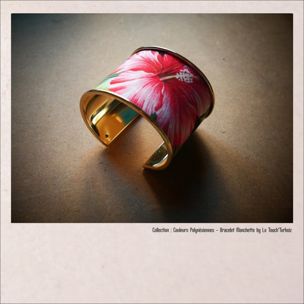 Bracelet Jonc Manchette Couleurs Polynésiennes - tissus tahitien en coton motifs fleuri - hibiscus